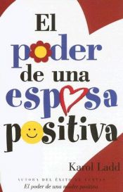 book cover of El Poder De Una Esposa Positiva by Karol Ladd