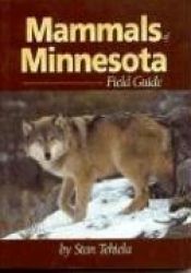 book cover of Mammals Of Minnesota Field Guide (Mammals Field Guides) by Stan Tekiela