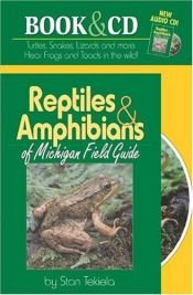 book cover of Reptiles & Amphibians of Michigan Field Guide (Reptiles & Amphibians (Adventure Publications)) by Stan Tekiela