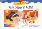 book cover of Grandma's Lists (Learn to Write Readers) by Rozanne Lanczak Williams