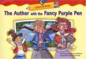book cover of The Author With The Fancy Purple Pen (Learn to Write Readers) by Rozanne Lanczak Williams
