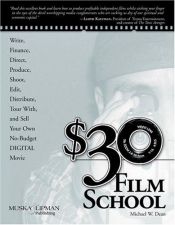 book cover of $30 Film School by Michael W. Dean