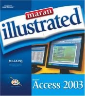 book cover of Maran Illustrated Access 2003 by Ruth Maran
