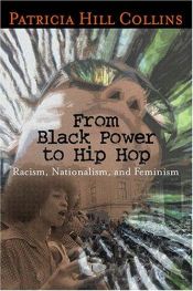 book cover of From Black Power to Hip Hop by Patricia Hill Collins