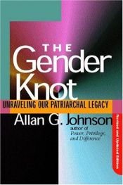 book cover of The gender knot by Allan Johnson