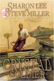 book cover of Crystal Soldier by Sharon Lee