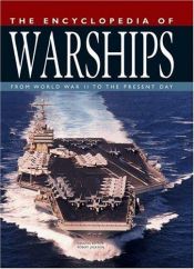 book cover of The Encyclopedia of Warships: From World War II to the Present Day by Robert Jackson
