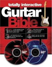 book cover of Totally Interactive Guitar Bible by 