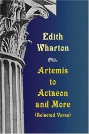 book cover of Artemis to Actaeon and More: Selected Verse by Edith Wharton