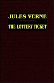 book cover of Un billet de loterie by Жил Верн