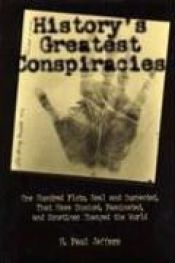 book cover of History's Greatest Conspiracies by H. Paul Jeffers