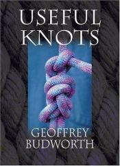 book cover of Useful Knots by Geoffrey Budworth