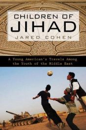 book cover of Children of Jihad by Jared Cohen