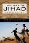 Kinderen van de jihad ontmoetingen met jongeren in het Midden-Oosten