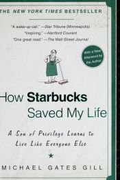 book cover of Como a Starbucks salvou minha vida by Michael Gates Gill