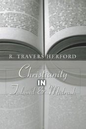 book cover of Christianity in Talmud and Midrash by R. Travers Herford