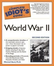 book cover of The Complete Idiot's Guide to World War II, 2nd Edition (The Complete Idiot's Guide) by Mitchell G Bard