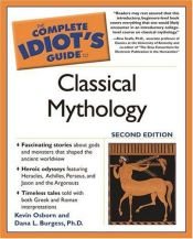 book cover of Complete Idiot's Guide to Classical Mythology by Kevin Osborn