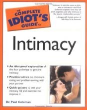 book cover of The Complete Idiot's Guide to Intimacy by Dr. Paul Coleman