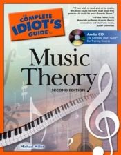 book cover of Complete Idiot's Guide to Music Theory (Complete Idiot's Guides (Lifestyle Paperback)) by Michael Miller
