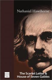 book cover of The Scarlet Letter and The House of the Seven Gables by Nathaniel Hawthorne