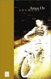book cover of Soumchi een vertelling van liefde en avontuur by Amos Oz