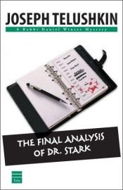 book cover of The final analysis of Dr. Stark by Joseph Telushkin