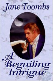 book cover of A Beguiling Intrigue by Jane Toombs