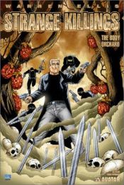 book cover of Strange Killings: Body Orchard by Warren Ellis
