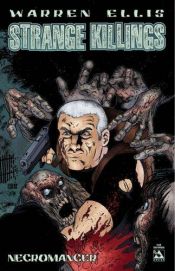 book cover of Strange Killings: Necromancer by Warren Ellis