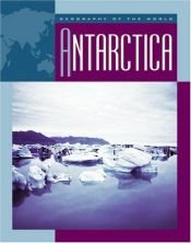 book cover of Antarctica (Geography of the World) by Dana Meachen Rau