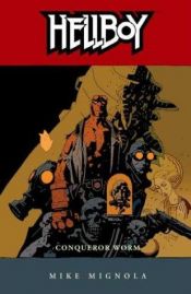 book cover of Hellboy, vol. 5: Conqueror Worm by Mike Mignola