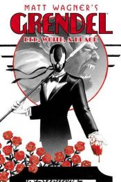 book cover of Grendel: Red, White and Black: Tower of Blood and Other Stories v. 8 (Grendel (Graphic Novels)) by Matt Wagner