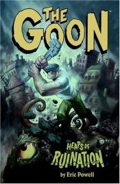 book cover of The Goon, Tome 3 : Tas de ruines by Eric Powell