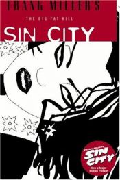 book cover of Sin City Book 03 - The Big Fat Kill by Frank Miller