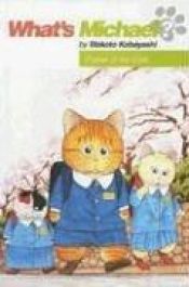 book cover of What's Michael? Volume 11: Planet Of The Cats (What's Michael? (Graphic Novels)) by Makoto Kobayashi
