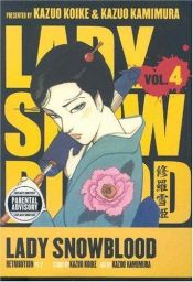 book cover of Lady Snowblood, 4: Retribution Part 2 by Kazuo Koike