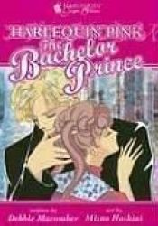book cover of Harlequin Pink: The Bachelor Prince by Debbie Macomber