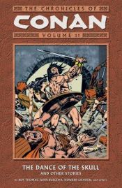 book cover of The Chronicles Of Conan, 11: The Dance Of The Skull And Other Stories by Roy Thomas