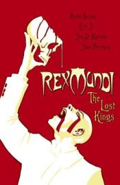 book cover of Rex Mundi 3: The Lost Kings by Arvid Nelson