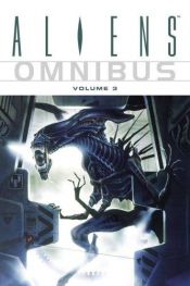 book cover of Aliens Omnibus Volume 3 (v. 3) by Ian Edginton