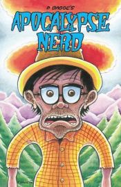 book cover of Apocalypse Nerd by Peter Bagge