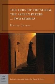 book cover of The turn of the screw, The Aspern papers, and two stories by Henry James