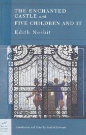 book cover of The Enchanted Castle and Five Children and It by Edith Nesbit