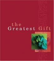 book cover of The Greatest Gift (Daymaker) by Rebecca Germany