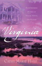 book cover of Virginia: Precious Burdens by Cathy Marie Hake