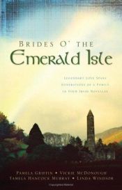 book cover of Brides O' the Emerald Isle: Of Legends and Love by Linda Windsor