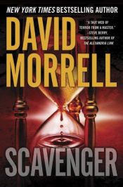 book cover of Scavenger by David Morrell