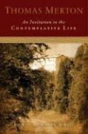 book cover of An Invitation to the Contemplative Life: Thomas Merton by Thomas Merton