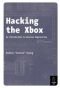 Hacking the XBOX: An Introduction to Reverse Engineering